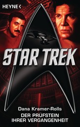 Star Trek: Der Prüfstein ihrer Vergangenheit - Roman