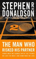 Stephen R. Donaldson: The Man Who Risked His Partner 