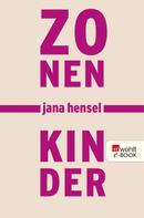 Jana Hensel: Zonenkinder ★★★★