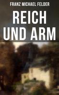 Franz Michael Felder: Reich und arm 