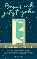 Paul Kalanithi: Bevor ich jetzt gehe ★★★★★