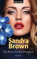 Sandra Brown: Ein Kuss für die Ewigkeit ★★★★