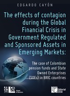 Edgardo Cayón: The effects of contagion during the Global Financial Crisis in Government Regulated 