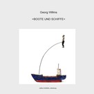 Georg Willms: Boote und Schiffe ★★★★★