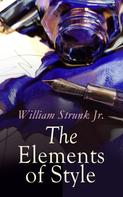 William Strunk Jr.: The Elements of Style 