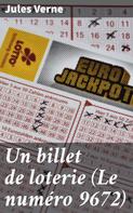 Jules Verne: Un billet de loterie (Le numéro 9672) 