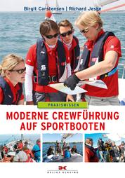 Moderne Crewführung auf Sportbooten