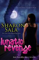 Sharon Sala: Lunatic Revenge ★★★★