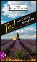 Mary L. Longworth: Tod am Cours Mirabeau ★★★★