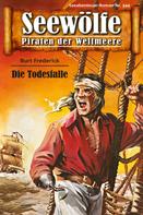 Burt Frederick: Seewölfe - Piraten der Weltmeere 344 ★★★★★