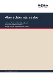 Aber schön wär es doch - Single Songbook, as performed by Frank Schöbel & Chris Doerk