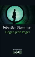 Sebastian Stammsen: Gegen jede Regel ★★★★