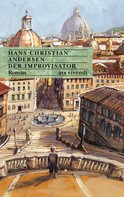 Hans Christian Andersen: Der Improvisator (eBook) ★★★★★