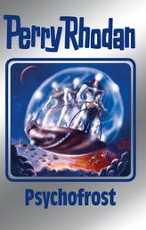 Perry Rhodan 147: Psychofrost (Silberband) - 5. Band des Zyklus "Chronofossilien"