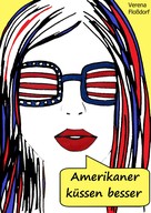 Verena Floßdorf: Amerikaner küssen besser 
