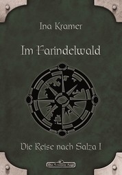 DSA 16: Im Farindelwald - Das Schwarze Auge Roman Nr. 16