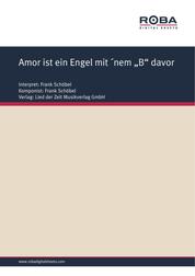 Amor ist ein Engel mit 'nem "B" davor - Single Songbook, as performed by Frank Schöbel