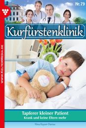 Tapferer kleiner Patient - Kurfürstenklinik 79 – Arztroman