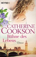 Catherine Cookson: Bühne des Lebens ★★★★