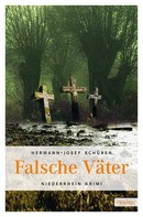 Hermann J Schüren: Falsche Väter ★★★★