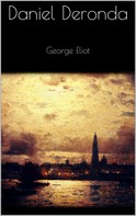 George Eliot: Daniel Deronda 