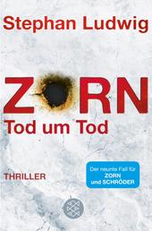 Zorn - Tod um Tod - Thriller
