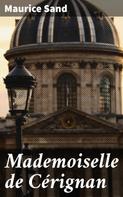 Maurice Sand: Mademoiselle de Cérignan 