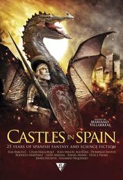 Castles in Spain - 25 Years of Spanish Fantasy and Science Fiction