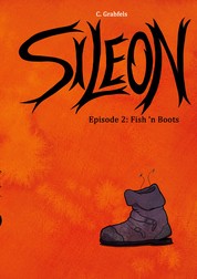 Sileon - Episode 2: Fish 'n Boots
