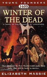 1609: Winter of the Dead - A Novel of the Founding of Jamestown