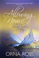 Orna Ross: Allowing Now 