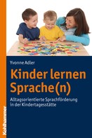 Yvonne Adler: Kinder lernen Sprache(n) ★★★