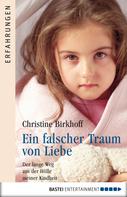 Christine Birkhoff: Ein falscher Traum von Liebe ★★★★