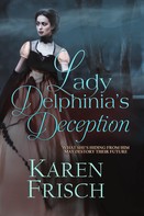Karen Frisch: Lady Delphinia’s Deception ★★★