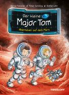 Peter Schilling: Der kleine Major Tom. Band 6. Abenteuer auf dem Mars ★★★★★