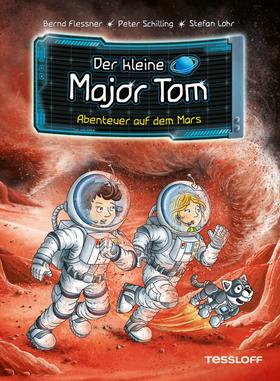 Der kleine Major Tom. Band 6. Abenteuer auf dem Mars