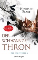 Kendare Blake: Der Schwarze Thron 1 - Die Schwestern ★★★★
