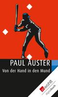 Paul Auster: Von der Hand in den Mund ★★★