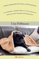 Lisa Feldmann: Entspannungsmethoden für Assistenz- und Therapiehunde 