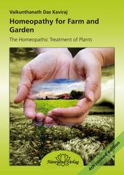 Homeopathy for Farm and Garden - The Homeopathic Treatment of Plants - 4th revised edition