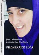 Filomena De Luca: Das Leben einer italienischen Muslima 