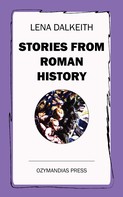 Lena Dalkeith: Stories from Roman History 