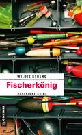 Wildis Streng: Fischerkönig ★★★★