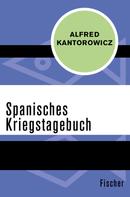 Alfred Kantorowicz: Spanisches Kriegstagebuch ★★★★★