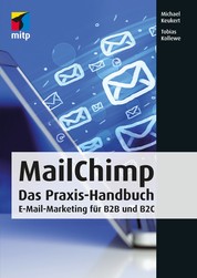 MailChimp - E-Mail-Marketing für B2B und B2C