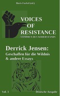 Derrick Jensen: Voices of Resistance 
