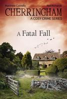 Matthew Costello: Cherringham - A Fatal Fall ★★★★