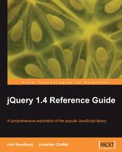 jQuery 1.4 Reference Guide - This book and eBook is a comprehensive exploration of the popular JavaScript library
