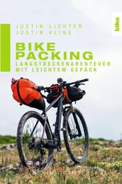 Bikepacking - Langstreckenabenteuer mit leichtem Gepäck