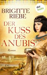 Der Kuss des Anubis - Roman
